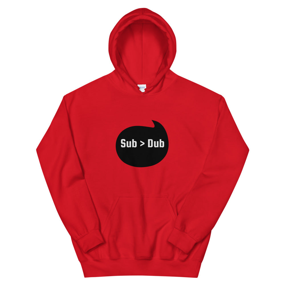 Anime "Sub > Dub" Hoodie